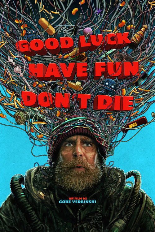 Good Luck, Have Fun, Don't Die 2026 film streaming HD VF