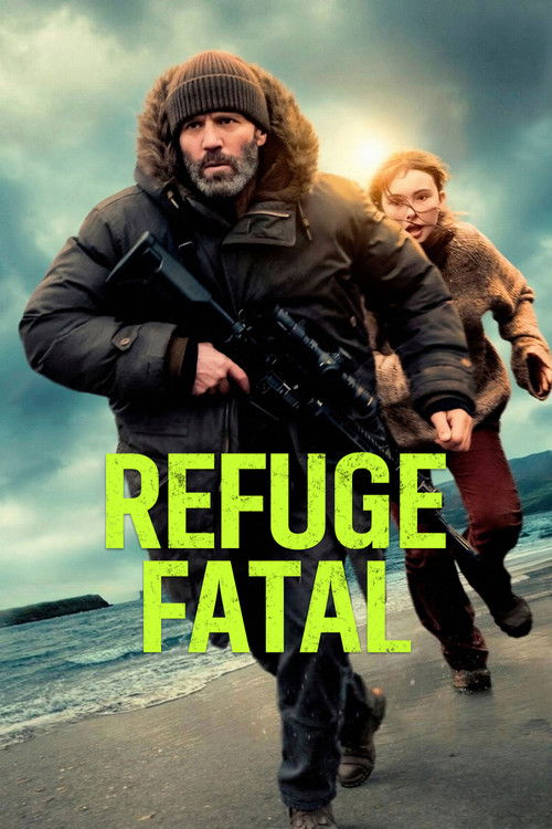 Refuge Fatal 2026 film streaming HD VF