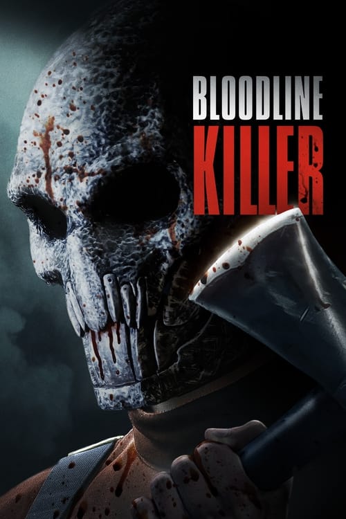 Bloodline Killer 2024 film streaming HD VF