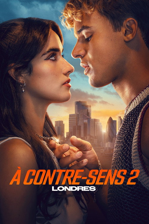 À contre-sens 2 : Londres 2026 film streaming HD VF