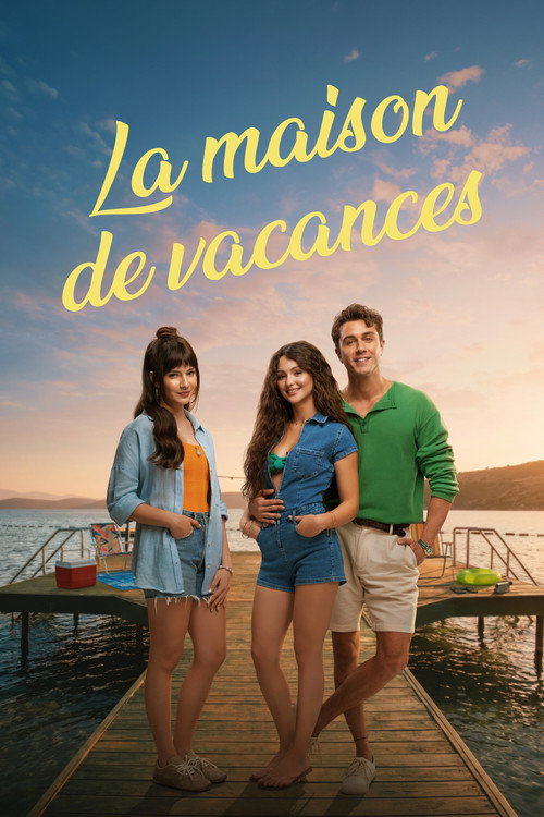 La Maison de Vacances 2026 film streaming HD VF